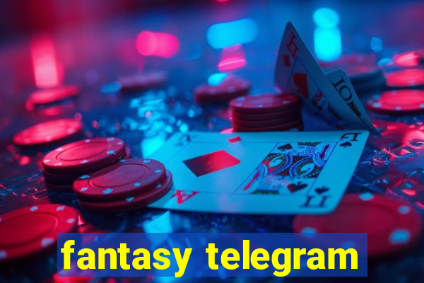 fantasy telegram